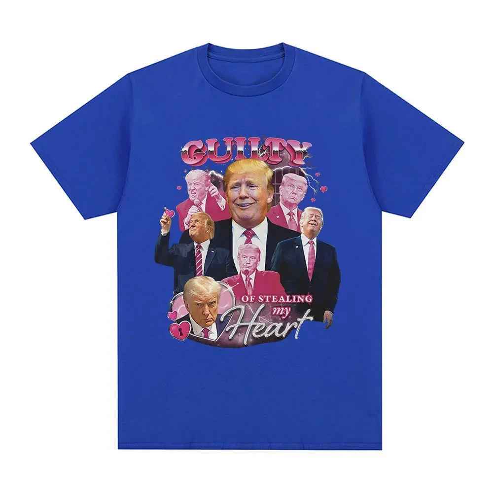 Trump stealing my heart. 100% pure cotton T-shirt