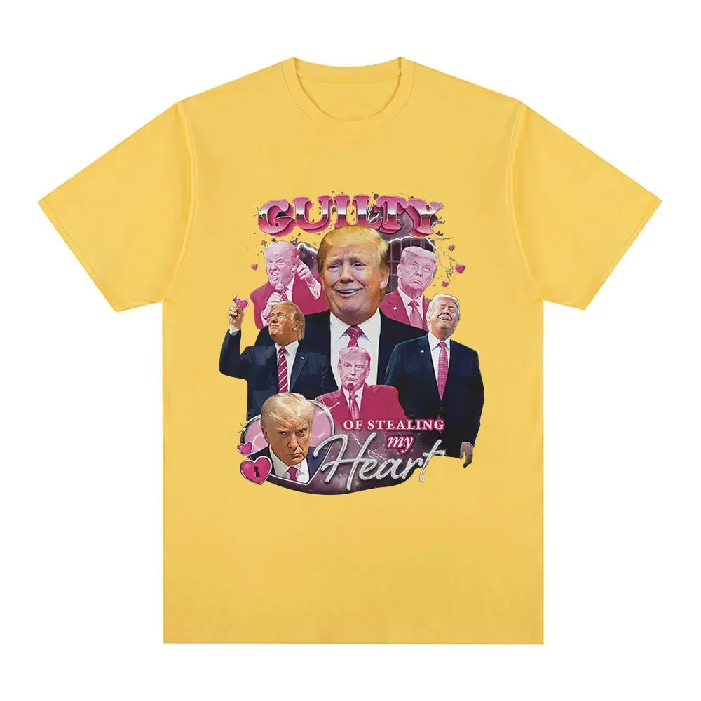 Trump stealing my heart. 100% pure cotton T-shirt