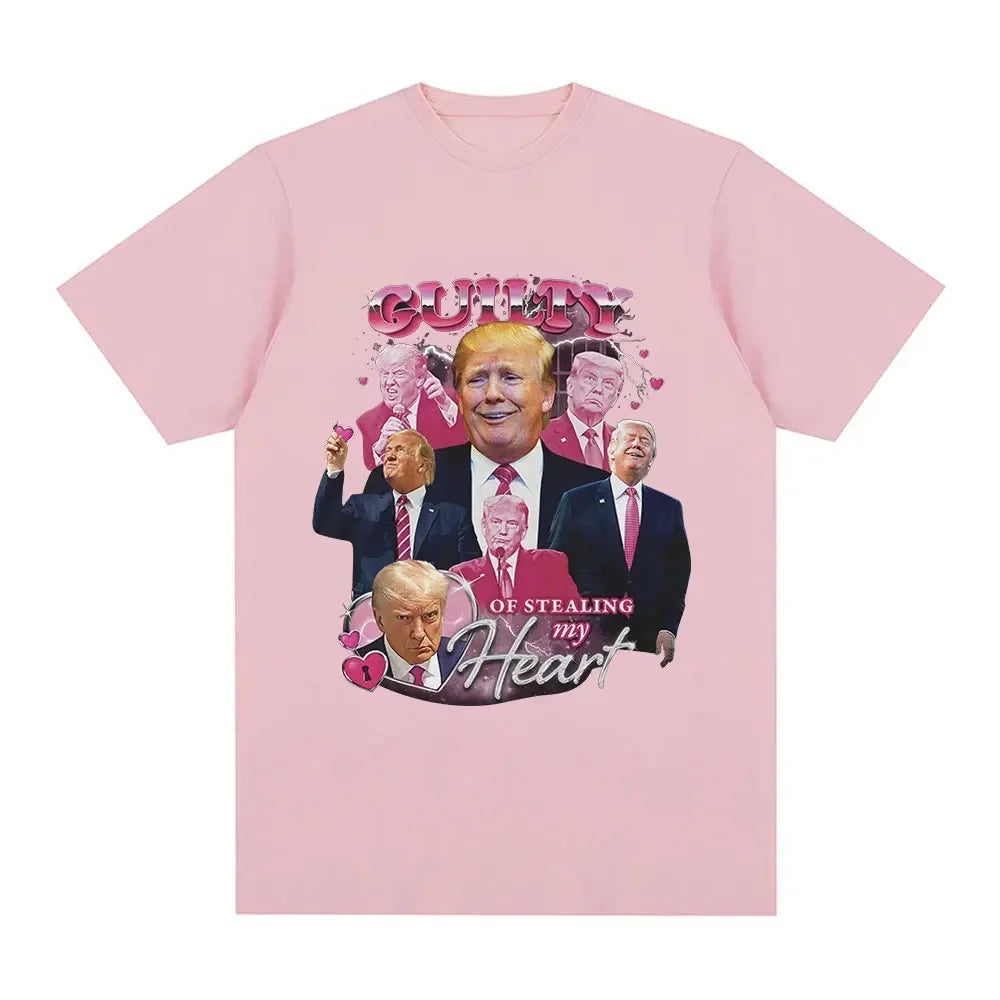 Trump stealing my heart. 100% pure cotton T-shirt
