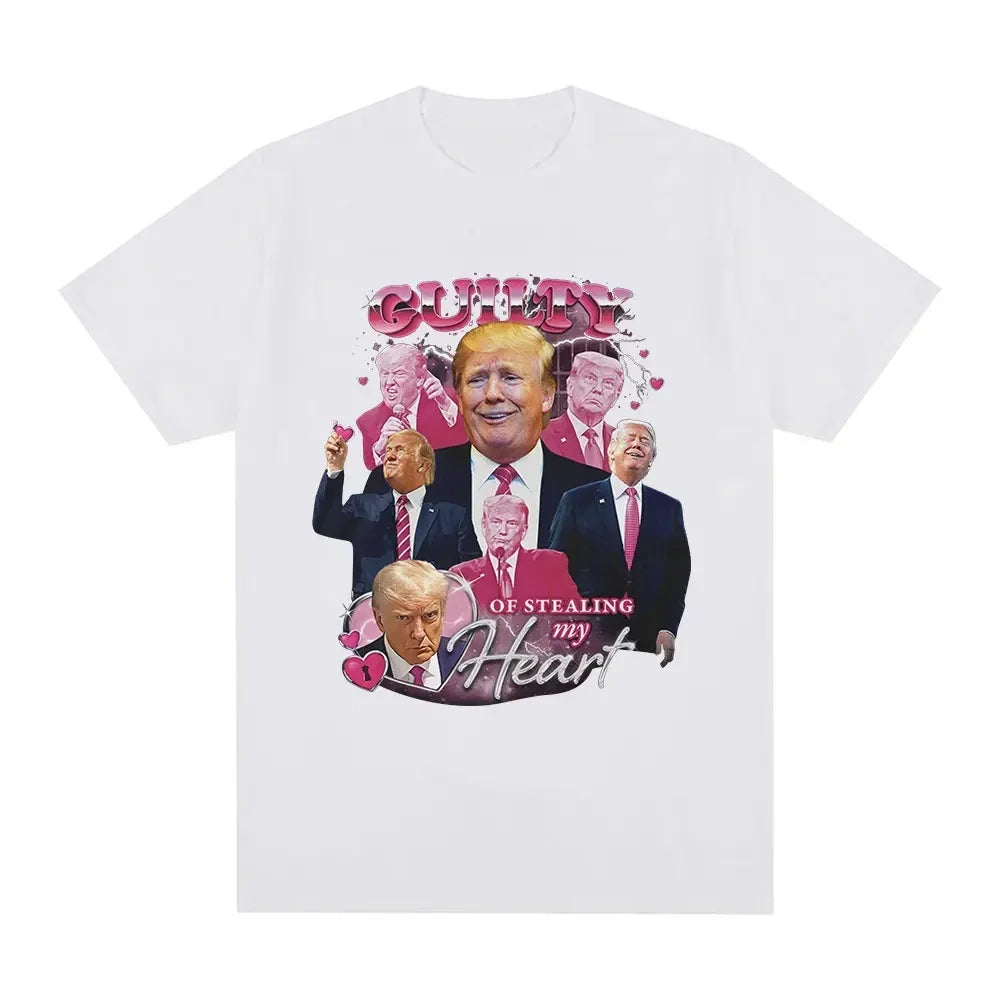 Trump stealing my heart. 100% pure cotton T-shirt