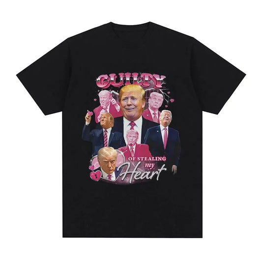 Trump stealing my heart. 100% pure cotton T-shirt